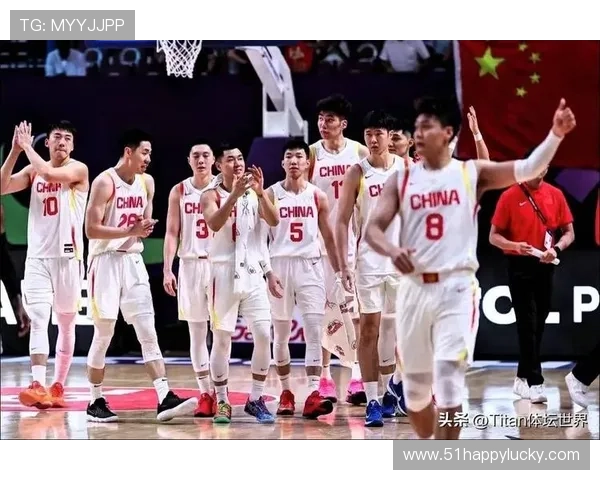 中国男篮逆袭战胜美国队全场高光时刻回顾与未来展望